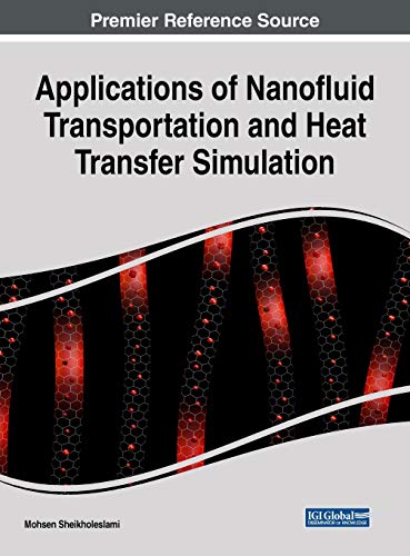 Applications of Nanofluid Transportation and Heat Transfer Simulation ebook