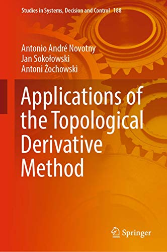 Applications of the Topological Derivative Method ebook