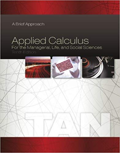 Applied Calculus for the Managerial, Life, and Social Sciences (10th Edition) ? A Brief Approach ebook