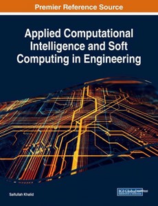 Applied Computational Intelligence and Soft Computing in Engineering by Saifullah Khalid ebook