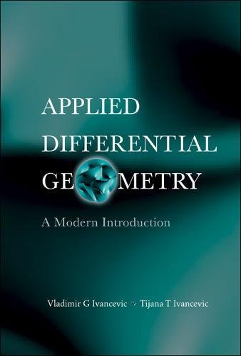 Applied Differential Geometry: A Modern Introduction ebook