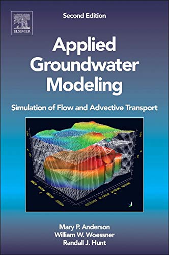 Applied Groundwater Modeling: Simulation of Flow and Advective Transport ebook