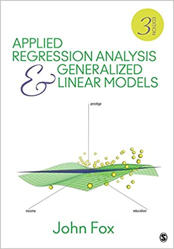 Applied Regression Analysis and Generalized Linear Models ebook
