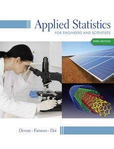 Applied Statistics for Engineers and Scientists 3rd Edition by Jay L. Devore ebook