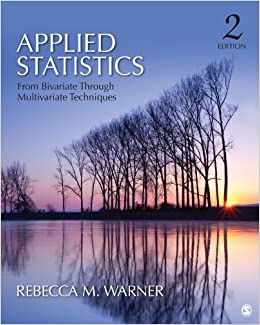 Applied Statistics: From Bivariate Through Multivariate Techniques ebook
