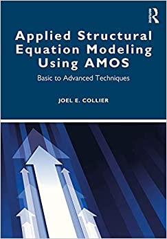 Applied Structural Equation Modeling using AMOS: Basic to Advanced Techniques ebook