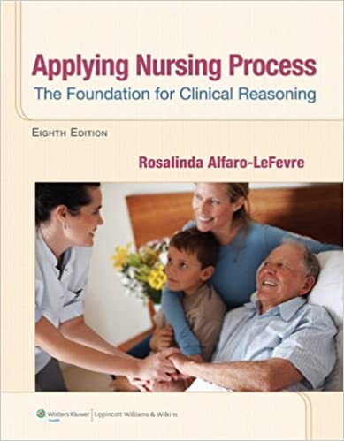 Applying Nursing Process: The Foundation for Clinical Reasoning ebook