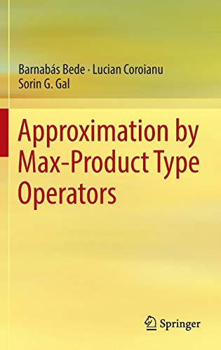 Approximation by Max-Product Type Operators ebook