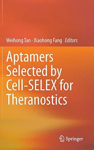 Aptamers Selected by Cell-SELEX for Theranostics ebook