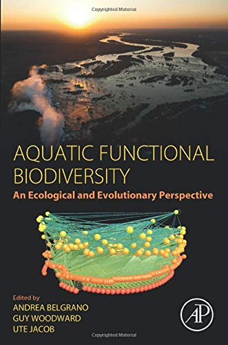 Aquatic Functional Biodiversity: An Ecological and Evolutionary Perspective ebook