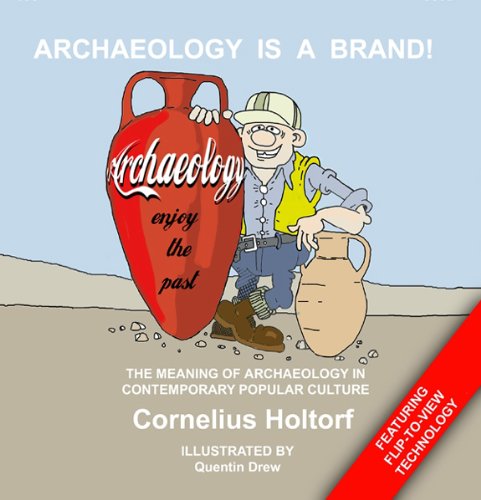 Archaeology Is a Brand! ebook