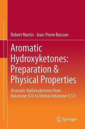 Aromatic Hydroxyketones: Preparation & Physical Properties ebook