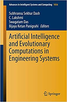 Artificial Intelligence and Evolutionary Computations in Engineering Systems (Advances in Intelligent Systems and Computing Book 1056) ebook