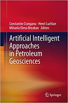 Artificial Intelligent Approaches in Petroleum Geosciences ebook
