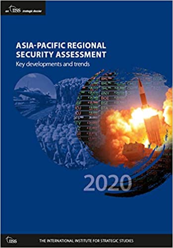 Asia-Pacific Regional Security Assessment 2020: Key Developments and Trends ebook