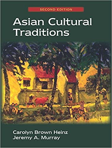 Asian Cultural Traditions, Second Edition ebook