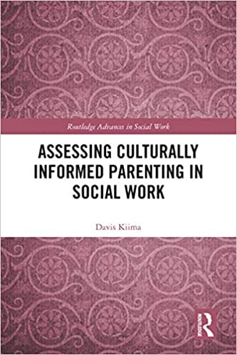 Assessing Culturally Informed Parenting in Social Work (Routledge Advances in Social Work) ebook