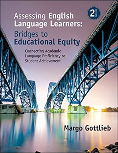 Assessing English Language Learners: Bridges to Educational Equity: Connecting Academic Language Proficiency to Student Achievement ebook