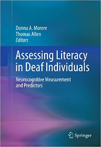 Assessing Literacy in Deaf Individuals: Neurocognitive Measurement and Predictors ebook
