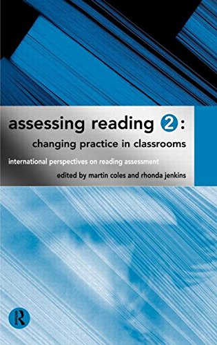 Assessing Reading 2: Changing Practice in Classrooms ebook