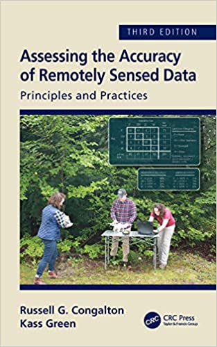 Assessing the Accuracy of Remotely Sensed Data: Principles and Practices, Third Edition ebook