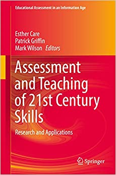 Assessment and Teaching of 21st Century Skills: Research and Applications (Educational Assessment in an Information Age) ebook