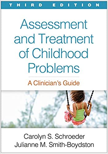 Assessment and Treatment of Childhood Problems, Third Edition: A Clinician's Guide ebook