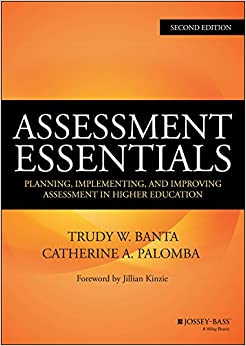 Assessment Essentials: Planning, Implementing, and Improving Assessment in Higher Education (Jossey-Bass Higher and Adult Education (Hardcover)) ebook