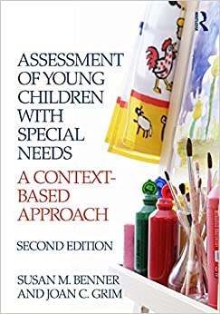Assessment of Young Children with Special Needs: A Context-Based Approach ebook