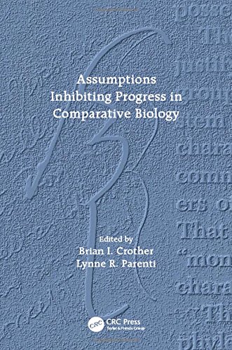 Assumptions Inhibiting Progress in Comparative Biology ebook