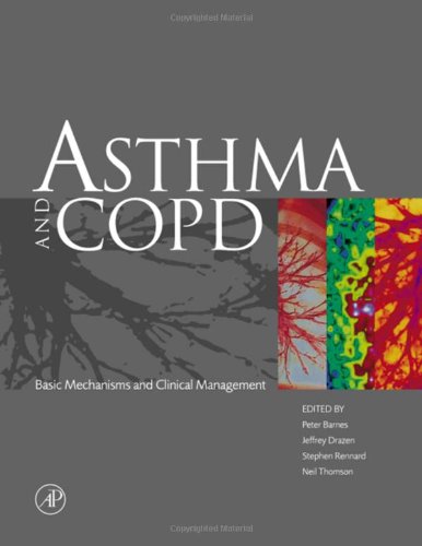 Asthma and COPD: Basic Mechanisms and Clinical Management ebook