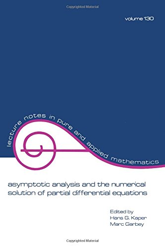 Asymptotic Analysis and the Numerical Solution of Partial Differential Equations ebook