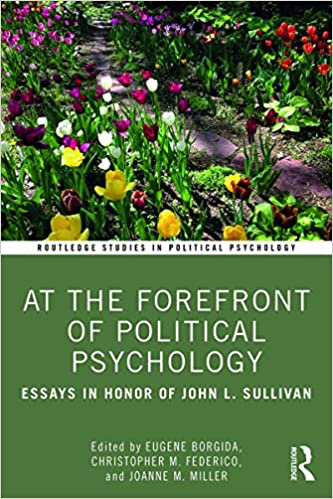 At the Forefront of Political Psychology: Essays in Honor of John L. Sullivan (Routledge Studies in Political Psychology) ebook