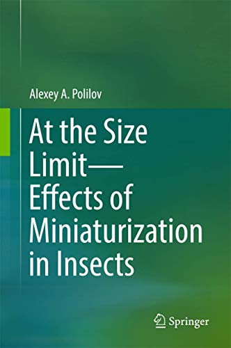 At the Size Limit ? Effects of Miniaturization in Insects ebook