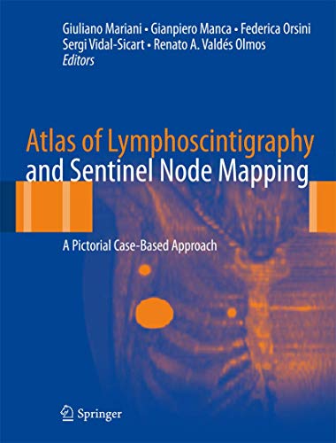 Atlas of Lymphoscintigraphy and Sentinel Node Mapping ebook