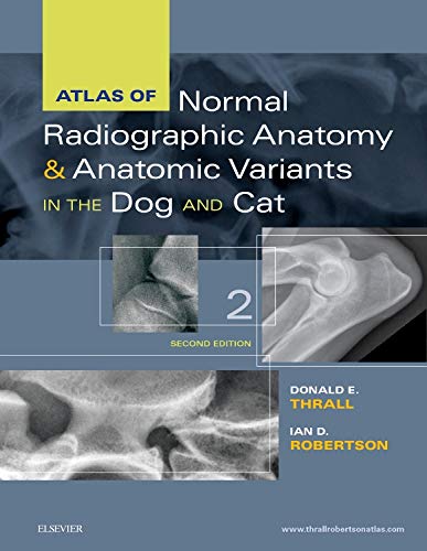 Atlas of Normal Radiographic Anatomy and Anatomic Variants in the Dog and Cat ebook