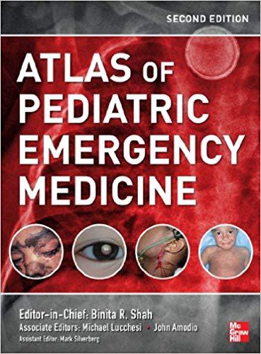 Atlas of Pediatric Emergency Medicine 2nd Edition by Binita R. Shah ebook