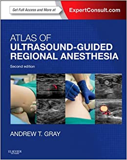 Atlas of Ultrasound-Guided Regional Anesthesia: Expert Consult - Online ebook