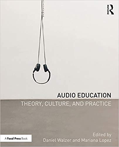 Audio Education: Theory, Culture, and Practice ebook