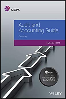 Audit and Accounting Guide: Gaming 2018 ebook
