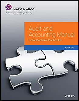 Audit and Accounting Manual: Nonauthoritative Practice Aid, 2019 (AICPA) ebook