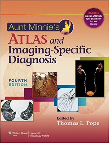 Aunt Minnie?s Atlas and Imaging-Specific Diagnosis (4th Edition) ?s ebook