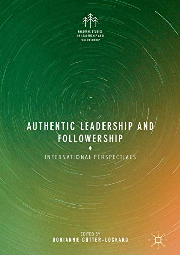 Authentic Leadership and Followership ebook