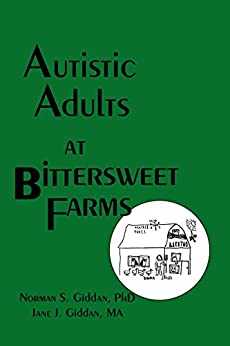 Autistic Adults at Bittersweet Farms (Haworth Series in Socio-horticulture) ebook