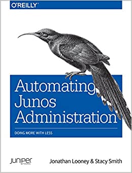 Automating Junos Administration: Doing More with Less ebook