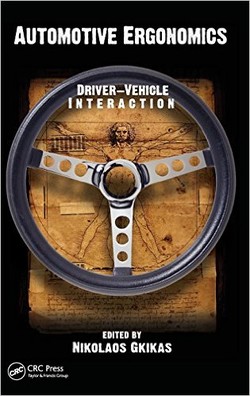 Automotive Ergonomics: Driver-Vehicle Interaction ebook