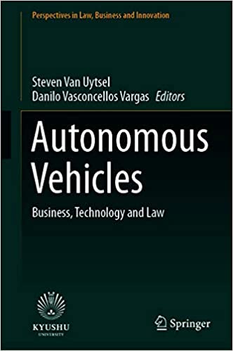 Autonomous Vehicles: Business, Technology and Law (Perspectives in Law, Business and Innovation) ebook
