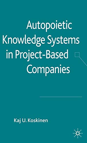Autopoietic Knowledge Systems in Project-Based Companies ebook