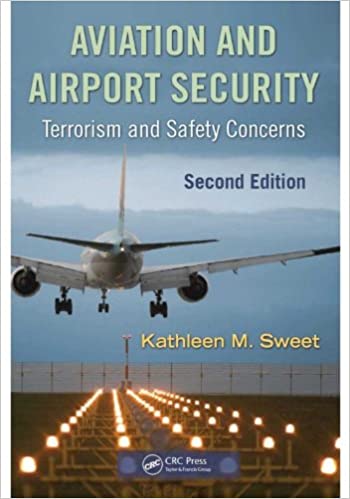 Aviation and Airport Security: Terrorism and Safety Concerns, Second Edition ebook