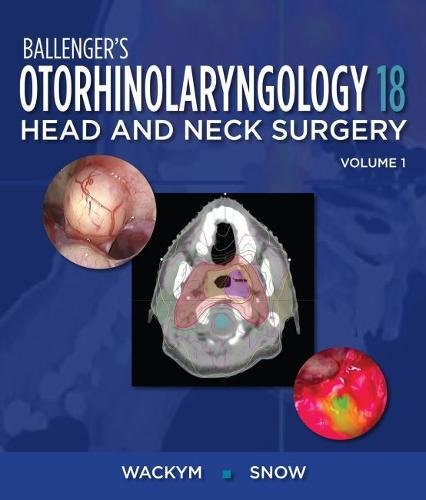 Ballenger?s Otorhinolaryngology Head and Neck Surgery, 18e ebook
